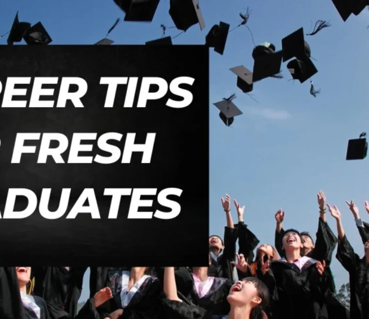 Starting a New Career Tips for Fresh Graduates