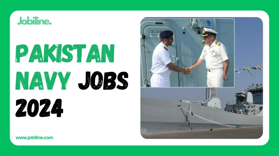 Pakistan Navy Jobs 2024 Eligibility, Requirements & Qualification