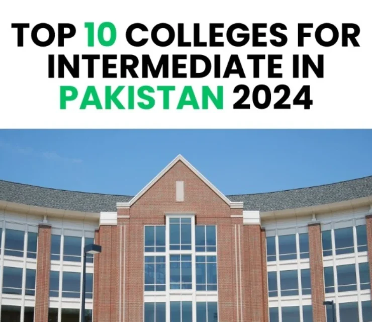 Top 10 Colleges in Pakistan for FSC and Intermediate 2024