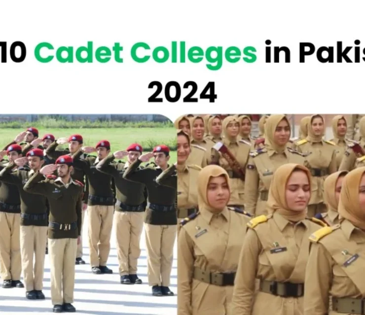 Top 10 Military Colleges in Pakistan for Aspiring Cadets