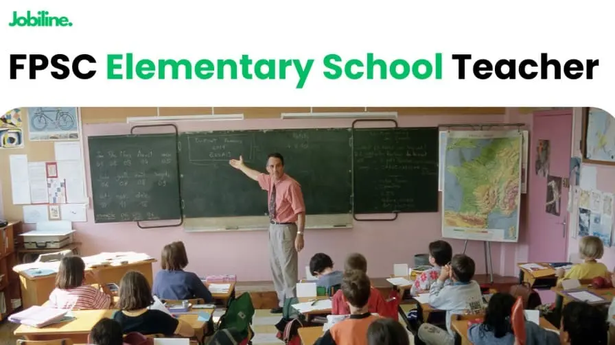 Apply for FPSC Elementary School Teacher Jobs 2024 Today